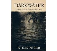 DARKWATER: Voices From Within the Veil