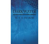 Darkwater: Voices from within the Veil (Annotated)