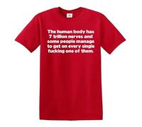 Darkwear The Human Body HAS 7 Trillion Nerves and Some People/Joke T-shirt pour homme, T-shirt rouge imprimé blanc, 5XL