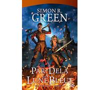 Darkwood, Tome 4: Par-delà la Lune Bleue