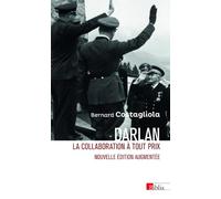 Darlan - La collaboration à tout prix