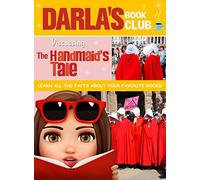 Darla's Book Club: Discussing The Handmaid's Tale [Dvd]