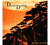 David Darling – Tao of Cello – Import – Edel