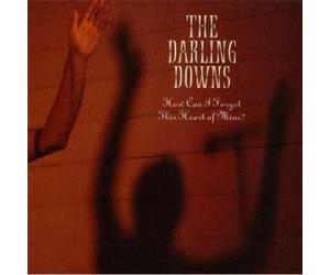 Darling Downs - How Can I Forget This HEA [Import]