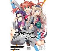 Kentaro Yabuki – Darling in the Franxx T03 – Manga – Broché