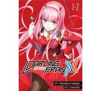 DARLING in the FRANXX Vol. 12 by Kentaro Code000 Kentaro Code000 (Auteur)