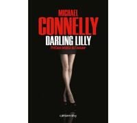 Darling Lilly - Michael Connelly - Calmann-Levy - broché - Roman