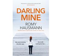 Darling Mine: an addictive, unputdownable thriller from the author of DEAR CHILD