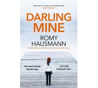 Darling Mine an addictive, unputdownable thriller from the author of DEAR CHILD - Romy Hausmann - Quercus - ebook (ePub) - Livre