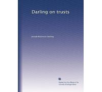 Darling on trusts. 2
