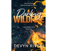 Darling Wildfire: One Last Dangerous Game