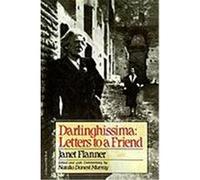 Darlinghissima Janet Flanner, Natalia Danesi Murray (Auteur)