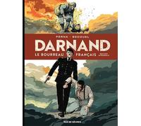 Darnand - Le bourreau français : Intégrale