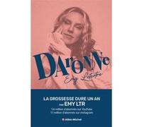 Daronne: La grossesse dure un an
