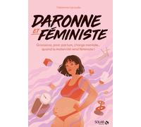 Fabienne Lacoude – Daronne et féministe – Grossesse, post-partum, charge mentale – Broché