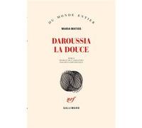 Daroussia la Douce Maria Matios (Auteur), Iryna Dmytrychyn (Traduction)
