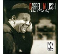 Darrell Nulisch I Like It That Way (CD) Album