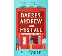 Darren, Andrew and Mrs Hall: A tale of two husbands, two wives and the woman in between.