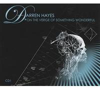 Darren Hayes - On the Verge of Something Wond