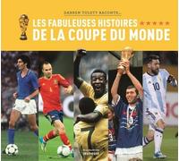 Darren Tulett Raconte - Les Fabuleuses Histoires De La Coupe Du Monde