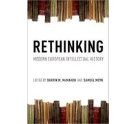 Darrin M. McMahon Rethinking Modern European Intellectual History (Poche)