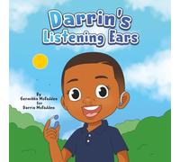 Darrin's Listening Ears: A Story about hearing loss and feeling included