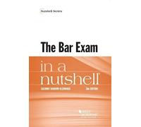 Darrow-Kleinhaus, S: The Bar Exam In A Nutshell