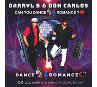 Darryl B / Don Carlos - Can You Dance and Romance
