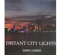 Darryl Lemons - Distant City Lights [Import]