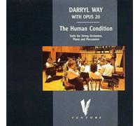 DARRYL WAY With Opus 20 - DARRYL WAY With Opus 20 - The Human Condition