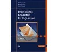 Darstellende Geometrie für Ingenieure Fucke, Rudolf,Kirch, Konrad,Nickel, Heinz (Auteur)
