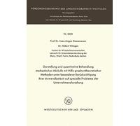 Darstellung Und Quantitative Behandlung Stochastischer Abläufe Mit Hilfe Graphentheoretischer Methoden Unter Besonderer Berücksichtigung Ihrer Anwendbarkeit Auf Spezielle Probleme Der Unternehmensfors