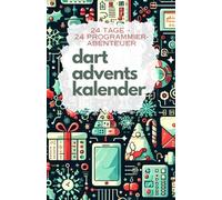 Dart Adventskalender: 24 Tage - 24 Programmierabenteuer