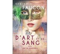 D'art et de sang - T2 : L'art du mensonge