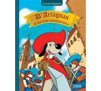 Laureen Bouyssou – D'Artagnan et les 3 mousquetaires – Je lis les classiques – Larousse – relié