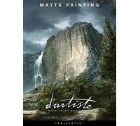 D'artiste Matte Painting: Digital Artists Master Class
