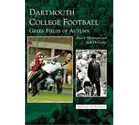 Dartmouth College Football:: Green Fields Of Autumn