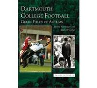 Dartmouth College Football, Images of Sports Series David Shribman, jack DeGange (Auteur)