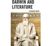Darwin and Literature by Leonard Moss Leonard Moss (Auteur)