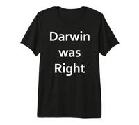 Darwin Avait Raison T-Shirt Haut de Gamme