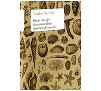 Darwin, C: Diario De Viaje De Un Naturalista Alrededor Del M