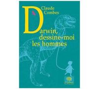 Darwin, Dessine-Moi Les Hommes