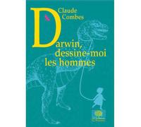 Darwin, dessine-moi les hommes - Claude Combes - Le Pommier - broché - Beau livre