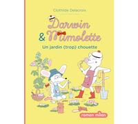 Darwin et Mimolette, Tome 03: Darwin et Mimolette - Un jardin (trop) chouette !