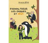 Darwin, Freud, les Orques et Moi Manifeste psychodynamique pour un écoféminisme sauvage - Brune De Bérail - Eres - broché - Essai