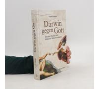 Darwin Gegen Gott. Wie Der Mensch Vor Millionen Jahren Entstand