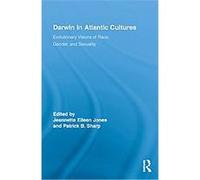 Darwin in Atlantic Cultures, Routledge Research in Atlantic Studies
