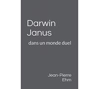Darwin Janus: dans un monde duel