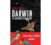 Darwin - Le dernier chapitre Michel Moatti (Auteur)