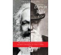 Darwin & Marx Des sciences bourgeoise et prolétarienne aux dérives idéologiques de Lénine et Staline - Louis de Thanhoffer - Samsa - broché - Etude